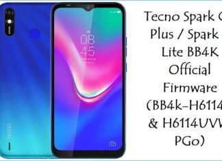 Tecno Spark Go Plus / Spark 4 Lite BB4K Official Firmware (BB4k‑H6114V & H6114UVW PGo) Tecno Spark Go Plus & Spark 4 Lite BB4K