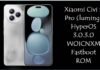 Xiaomi Civi 5 Pro (luming) HyperOS 3.0.3.0 WOICNXM Fastboot ROM Xiaomi Civi 5 Pro (luming)