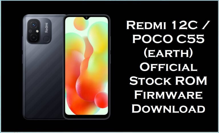 Promotional graphic showing a dark gray Redmi 12C / POCO C55 smartphone with a colorful abstract wallpaper on the screen against a black background, alongside large white text that reads “Redmi 12C / POCO C55 (earth) Official Stock ROM Firmware Download.”