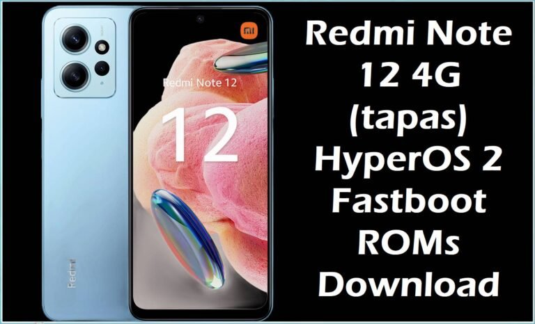 Redmi Note 12 4G (tapas) HyperOS 2 Fastboot ROMs download banner with phone image