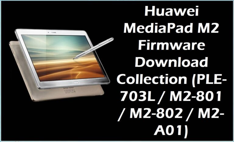 Huawei MediaPad M2 Firmware Download