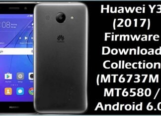 Huawei Y3 (2017) Firmware Download Collection (MT6737M / MT6580 / Android 6.0) Huawei Y3 (2017)